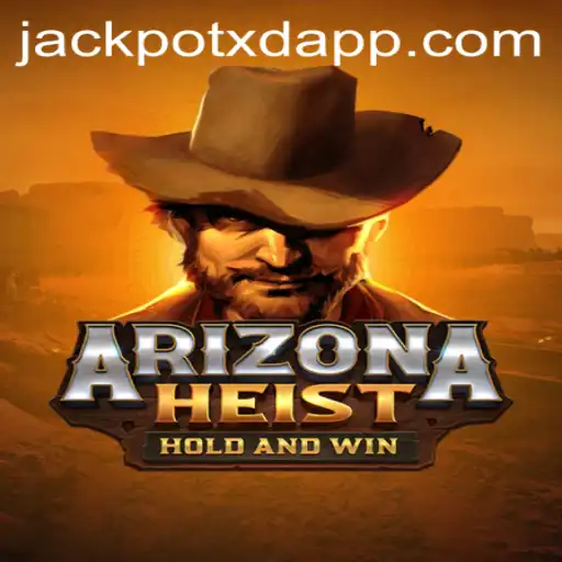 ArizonaHeist: XD JACKPOT 777