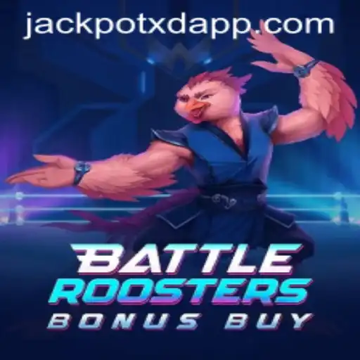 Exploring BattleRoostersBonusBuy: An In-Depth Look and Introduction to XD JACKPOT 777