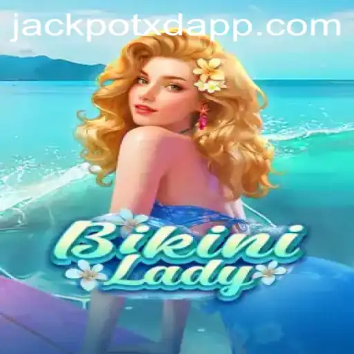 Dive Into the Excitement of BikiniLady: Discover the Allure of XD JACKPOT 777