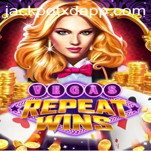 VegasRepeatWins and the Thrill of XD JACKPOT 777