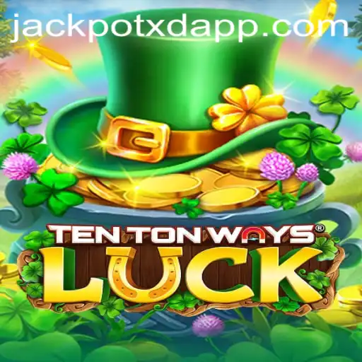 Dive into the Exciting World of TenTonWaysLuck